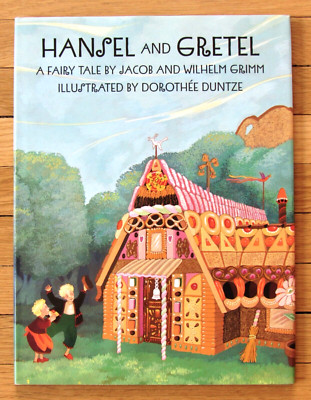 HANSEL AND GRETEL Dorothee Duntze & Brothers Grimm 2001 North