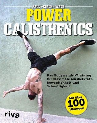 Paul Wade Power Calisthenics