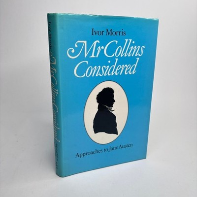 Mr Collins Considered Ivor Morris Hardcover 1987 Routledge Jane Austen