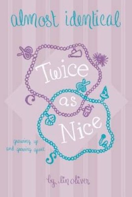 Twice As Nice #4 (Almost Identical) - Paperback By Oliver, Lin - VERY GOOD