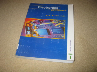 Electronics Explained Textbook Book M.W.Brimicombe BTEC A Level College