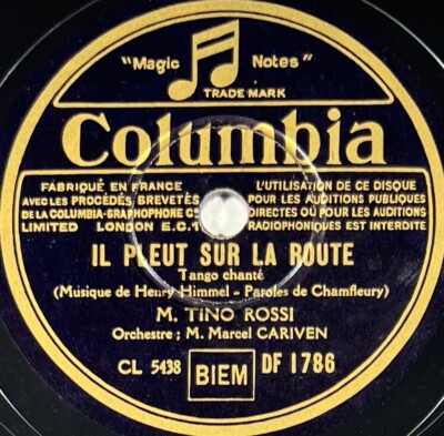 Tino Rossi: Es regnet on the road SCHEIBE 78 Umdrehungen rpm COLUMBIA DF 1786