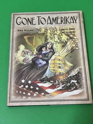 Gone To Amerikay By Derek Mcculloch & Colleen Doran Hardcover Vertigo DC HC New