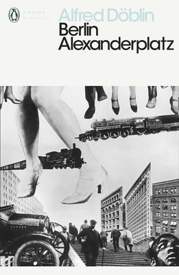 Berlin Alexanderplatz by Alfred D?blin (English) Paperback Book