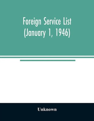 Unknown | Foreign service list (January 1, 1946) | Taschenbuch | Englisch (2020)