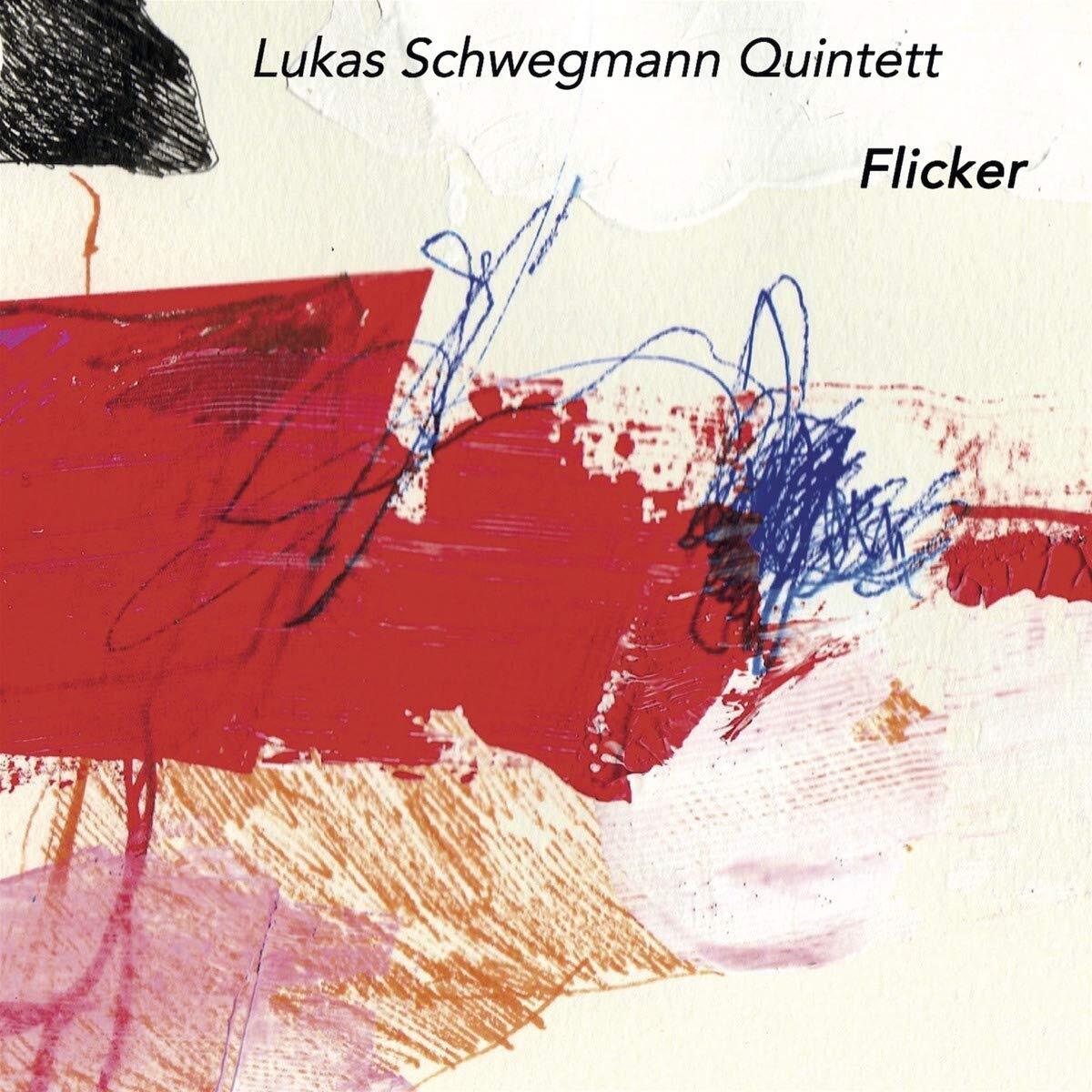 Lukas Schwegmann Quintett Flicker