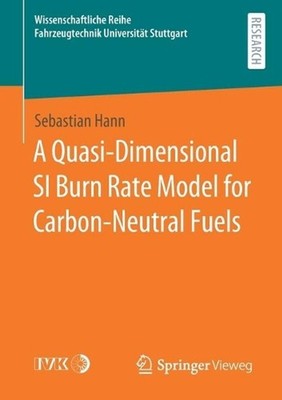 A Quasi-Dimensional SI Burn Rate Model for Carbon-Neutral Fuels by Sebastian Han