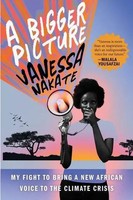 Vanessa Nakate | A Bigger Picture | Taschenbuch | Englisch (2022)