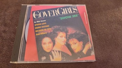 The Cover Girls - Show me - CD 1987 Freestyle/Dance Artist Sa-Fire Monet C-Bank