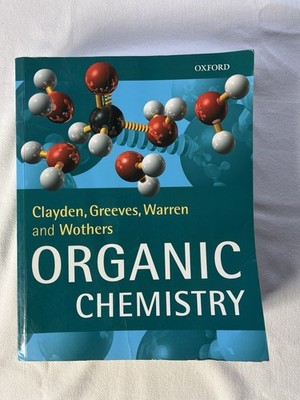 Organic Chemistry Clayden Greeves Warren Wothers Oxford Univ Press Paperback