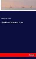 Henry Van Dyke | The First Christmas Tree | Taschenbuch | Englisch (2023)