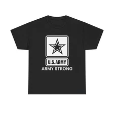 Army Strong Graphic T Shirt American Made Unisex Heavy Cotton Tee
