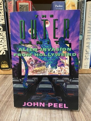 The Outer Limits: Alien Invasion From Hollyweird John Peel 1999 Sci-Fi Paperback