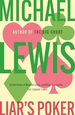 Liar's Poker: From the author of the Big Short (H... by Lewis, Michael Paperback