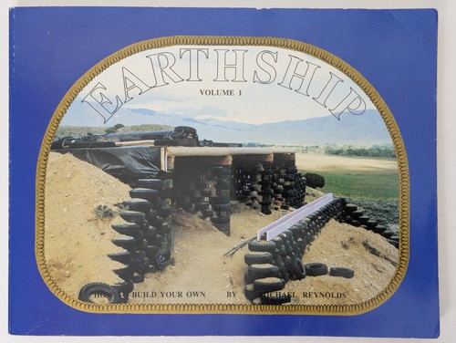 Earthship How to Build Your Own by Michael E. Reynolds 1990 Trade Paperback 5th - Foto 3 di 23