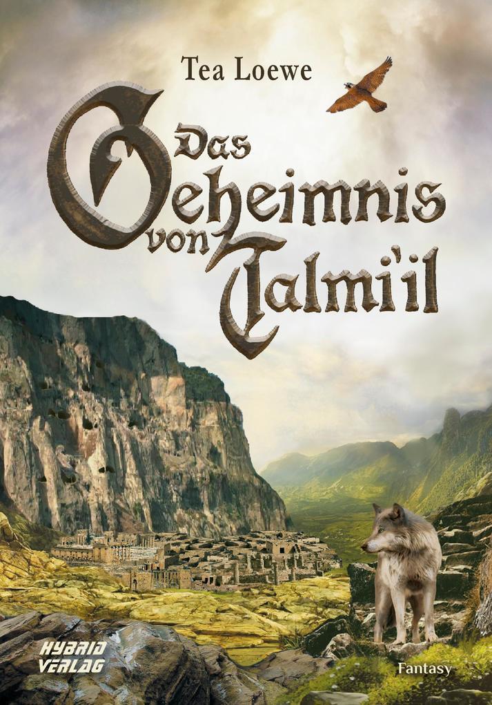 Thumbnail - Das Geheimnis Von Talmi'il | Tea Loewe | 2019 | Deutsch