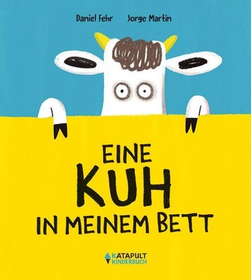 Eine Kuh in meinem Bett | Daniel Fehr | Buch | 36 S. | Deutsch | 2026
