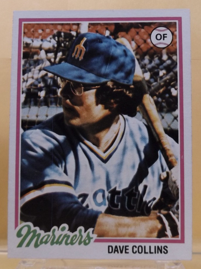 1978 Topps #254 - Dave Collins - Seattle Mariners -Near Mint