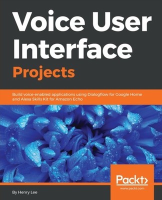 Lee - Voice User Interface Projects - New paperback or softback - X555z