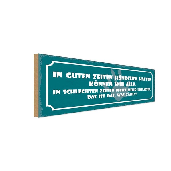 Holzschild 10X27 Cm Gute Zeiten Schlechte Dekoration Deko Geschenk Holz Schild-image