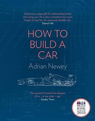 How to Build a Car - Hardcover By Newey, Adrian - GOOD