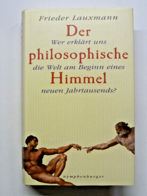 Der philosophische Himmel von Lauxmann, Frieder Zustand gut