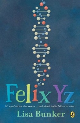 Felix Yz by Lisa Bunker (English) Paperback Book