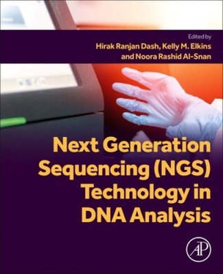 Next Generation Sequenzierungstechnologie (NGS) in der DNA-Analyse von Hirak Ranjan Dash