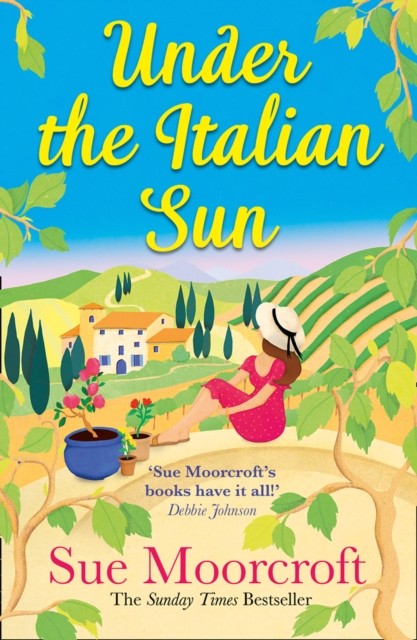 Under the Italian Sun by Sue Moorcroft (Paperback Book)