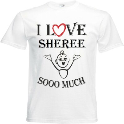 T-Shirt I Love Sheree für Damen Herren und Kinder ... in der Farbe Weiss