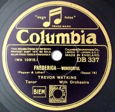  Trevor Watkins - Frederica - Wonderful 10" Shellac 78rpm Columbia UK 1930