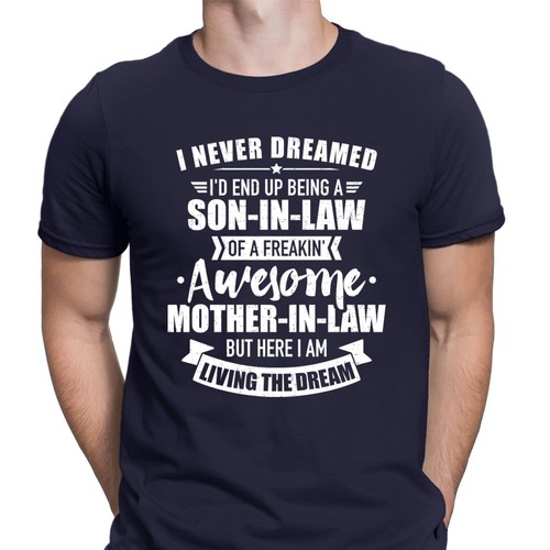 Son In Law Of Awesome Mother In Law Funny Joke Quote Mens T-Shirts Tee Top #D6 - Picture 6 of 8