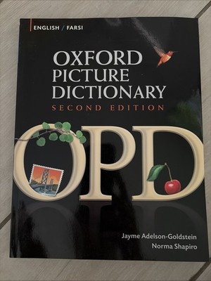 Oxford Picture Dictionary English-Farsi : Bilingual Dictionary 2nd Ed Excellent