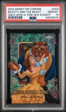 2023 TOPPS CHROME DISNEY100 ONCE UPON A TIME BEAUTY AND THE BEAST 3/10 PSA 10