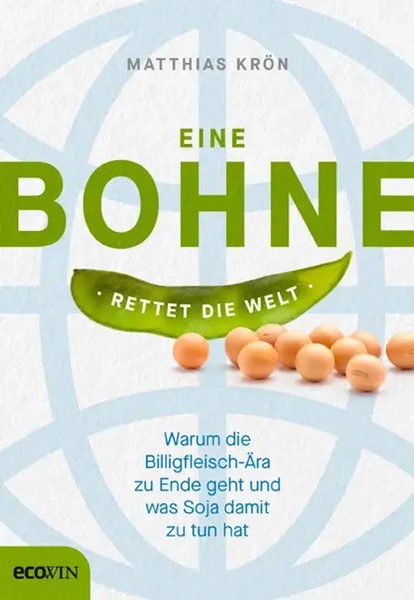 Eine Bohne Rettet Die Welt | Matthias KröN | Buch | 184 S. | Deutsch | 2022-image