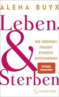 Leben Und Sterben | Buyx, Alena | Gebunden | 9783103975239