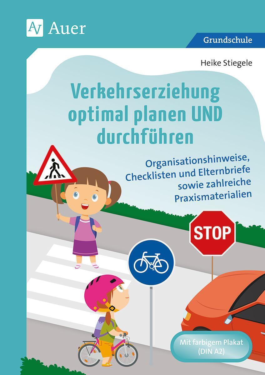 Verkehrserziehung Optimal Planen Und Durchführen Heike Stiegele