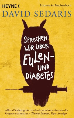 Sprechen wir über Eulen - und Diabetes | David Sedaris | Taschenbuch | 288 S.