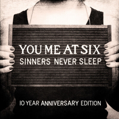 You Me At Six   Sinners Never Sleep - (10 years anniversary)  - 3xCD NEU