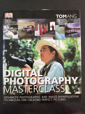 Digital Photography Master Class - Hardcover  Tomang DK