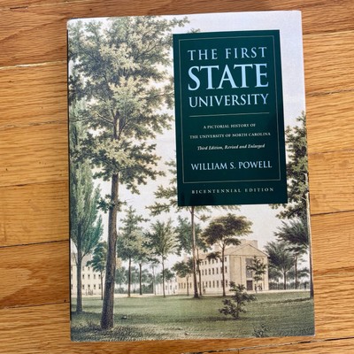 William S Powell First State University: PICTORIAL History UNC North Carolina HC
