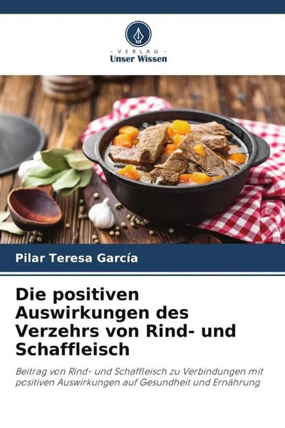 Pilar Teresa Garcia | Die Positiven Auswirkungen Des Verzehrs Von Rind- Und...-image