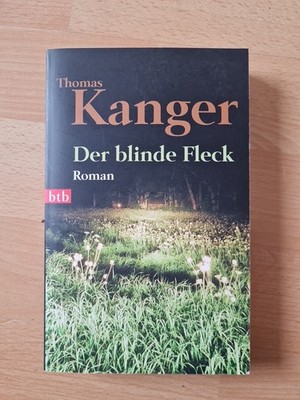 Der blinde Fleck / Thomas Kanger, (TB, 2009)