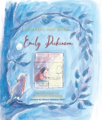 Emily Dickinson Poetry for Kids: Emily Dickinson (Hardback) Poetry for Kids