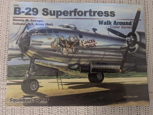 B-29 SUPERFORTRESS - COLOR WALK AROUND NO. 54 By Dennis Savage - 20554
