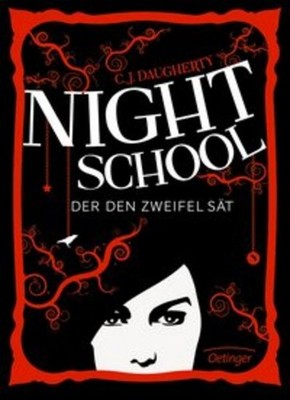 Der den Zweifel sät / Night School Bd.2 Band 2