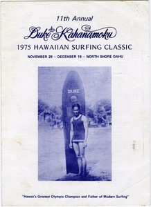 1975 - DUKE KAHANAMOKU SURFING CONTEST PROGRAM! Signed by LEROY GRANNIS, J PECK