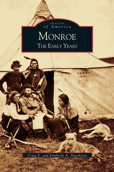 Craig E. Hutchison (U. A.) | Monroe | Buch | Englisch (2005) | : The Early Years-image