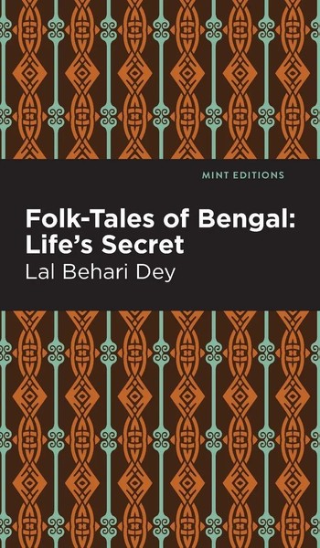 Folk-Tales Of Bengal | Life's Secret | Lal Behari Dey | Buch | Gebunden | 2021-image