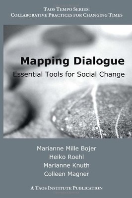 MAPPING DIALOGUE: ESSENTIAL TOOLS FOR SOCIAL CHANGE (TAOS By Mille Bojer NEW